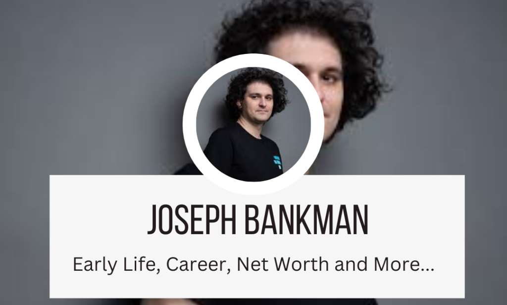 joseph bankman net worth