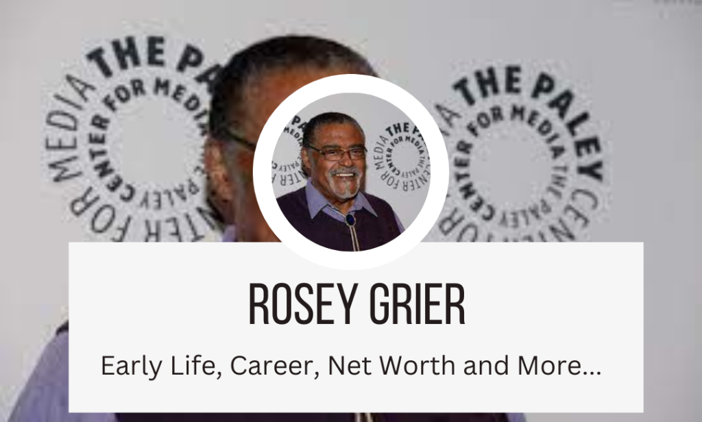 Rosey Grier Net Worth