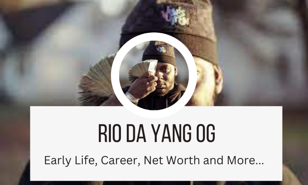 Rio Da Yung OG Net Worth