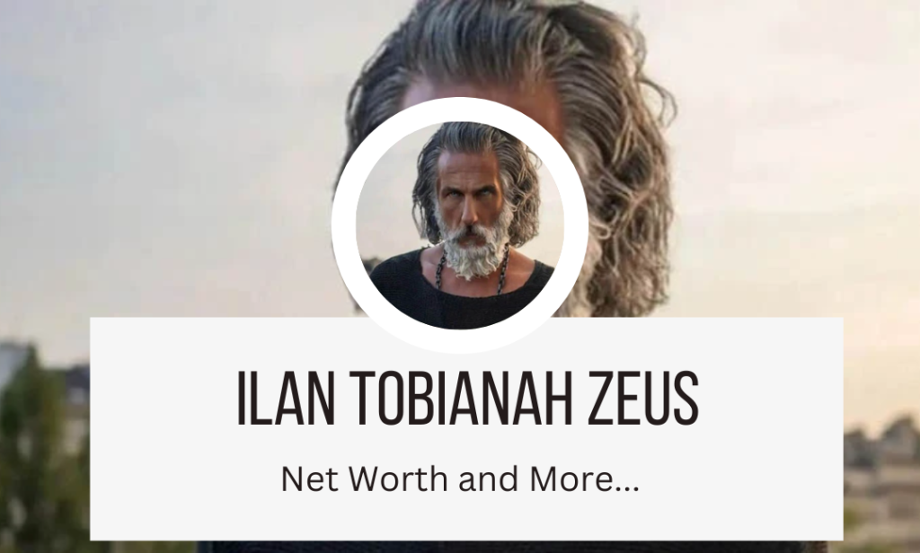 Ilan Tobianah Zeus Net Worth